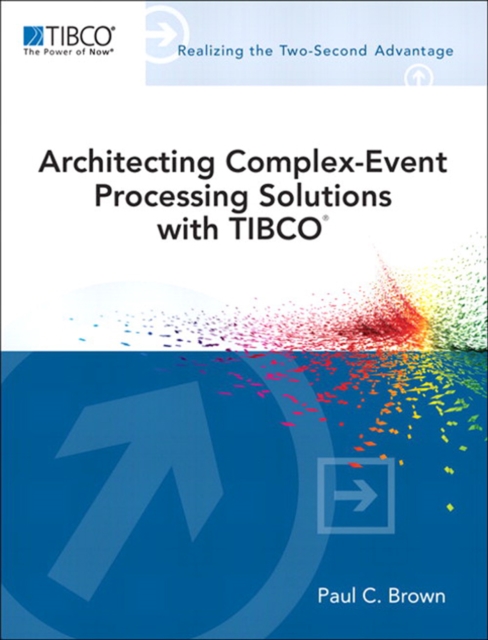 Architecting Complex-Event Processing Solutions with TIBCO(R), PDF eBook