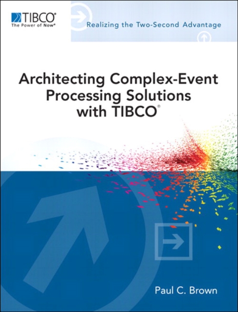 Architecting Complex-Event Processing Solutions with TIBCO(R), EPUB eBook