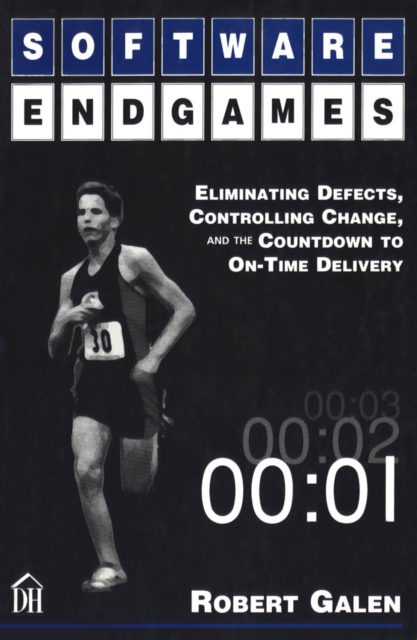 Software Endgames : Eliminating Defects, Controlling Change, and the Countdown To On-Time Delivery, PDF eBook