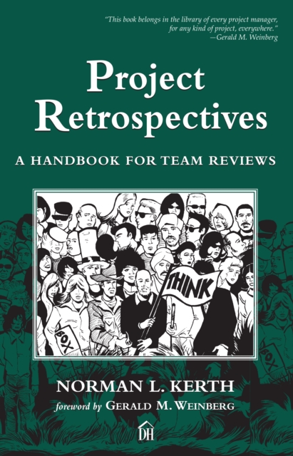 Project Retrospectives : A Handbook for Team Reviews, EPUB eBook
