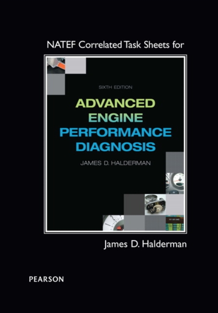 NATEF Correlated Task Sheets for Advanced Engine Performance Diagnosis, Paperback / softback Book
