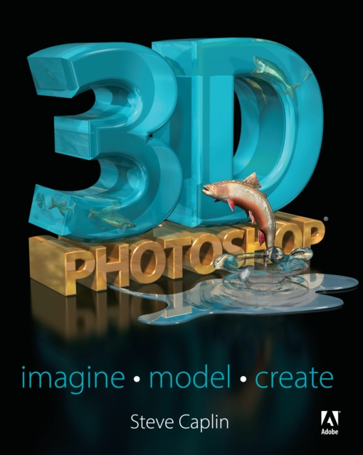 3D Photoshop : Imagine. Model. Create., EPUB eBook