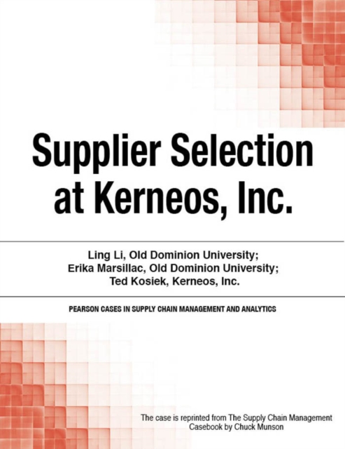 Supplier Selection at Kerneos, Inc., PDF eBook
