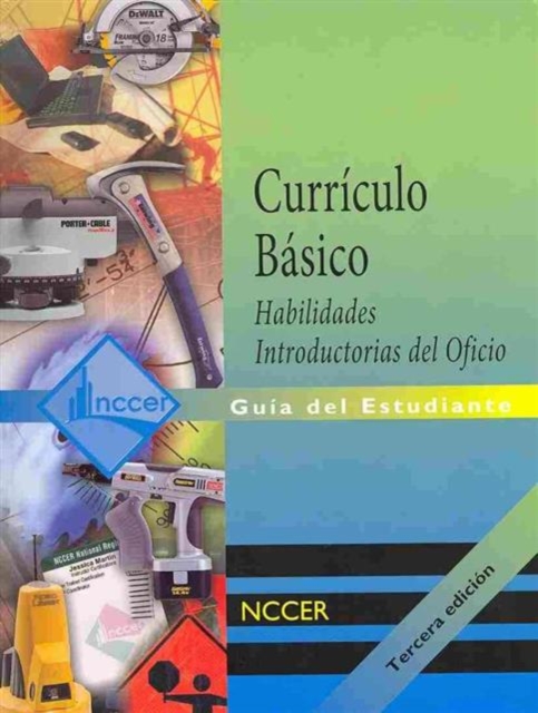 Core Curriculum Introductory Craft Skills Trainee Guide in Spanish (International Version), Paperback / softback Book