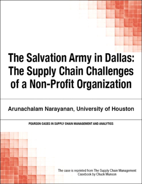 Salvation Army in Dallas, The : The Supply Chain Challenges of a Non-Profit Organization, EPUB eBook
