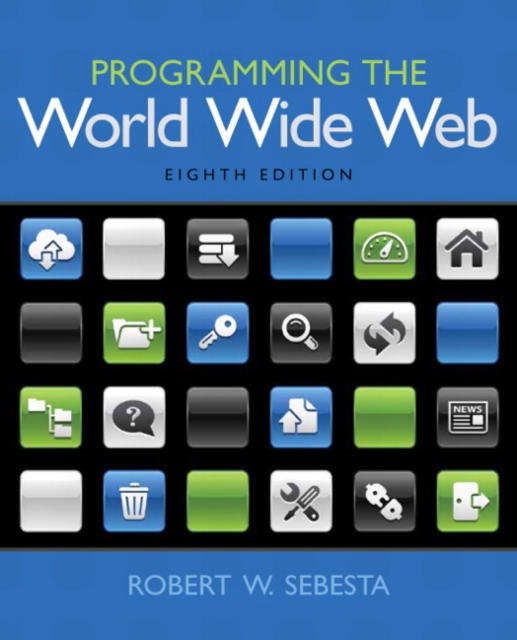 Programming the World Wide Web, Paperback / softback Book