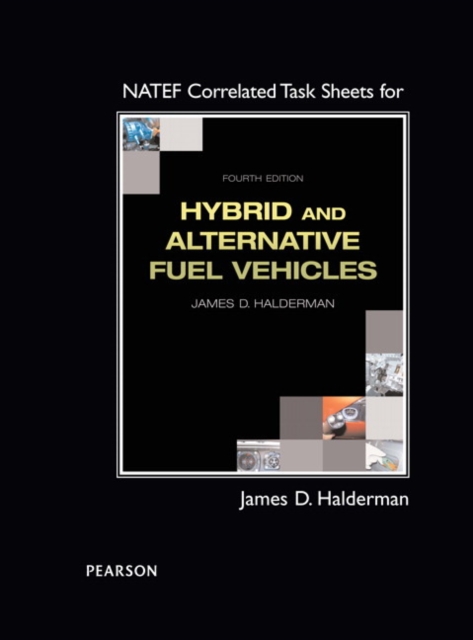 NATEF Correlated Task Sheets for Hybrid and Alternative Fuel Vehicles, Paperback / softback Book