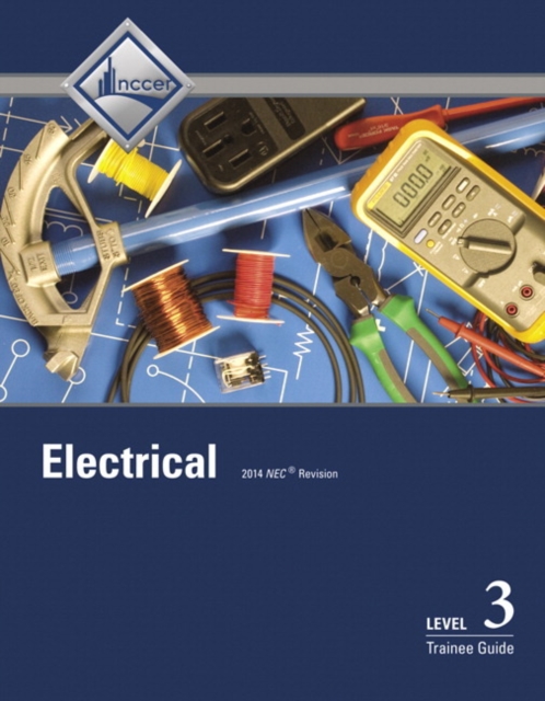 Electrical Level 3 Trainee Guide, Paperback / softback Book