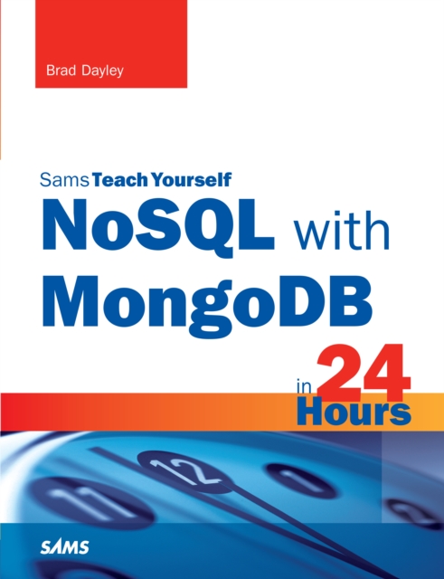 NoSQL with MongoDB in 24 Hours, Sams Teach Yourself, EPUB eBook