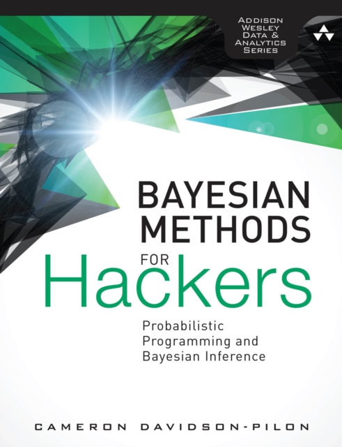 Bayesian Methods for Hackers : Probabilistic Programming and Bayesian Inference, PDF eBook