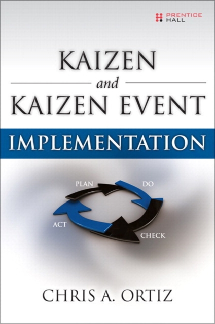 Kaizen and Kaizen Event Implementation (paperback), Paperback / softback Book