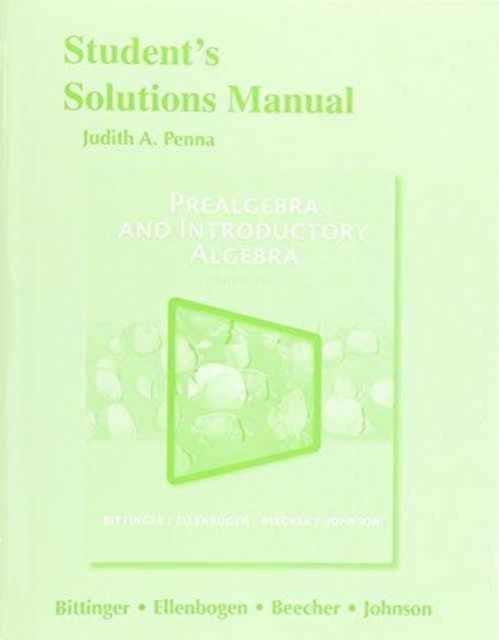 Student's Solutions Manual for Prealgebra and Introductory Algebra, Paperback / softback Book