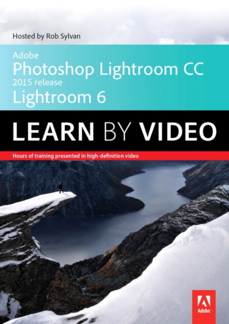 Adobe Photoshop Lightroom CC (2015 release) / Lightroom 6 Learn by Video, Mixed media product Book