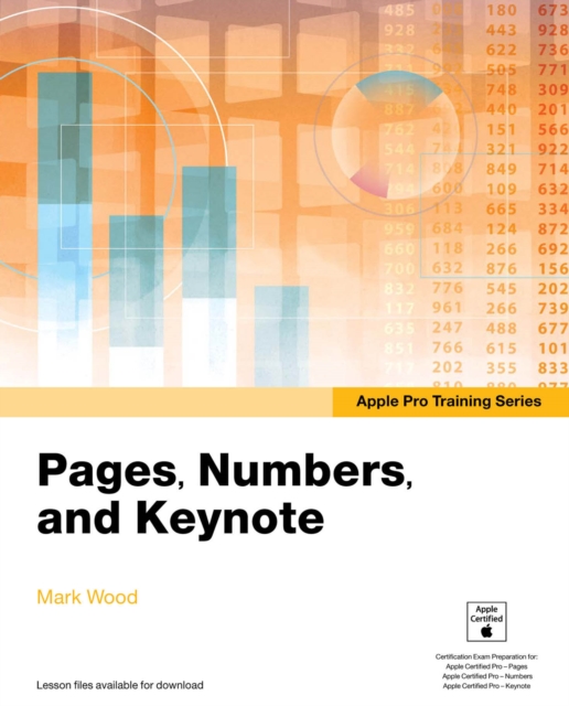 Apple Pro Training Series : Pages, Numbers, and Keynote, PDF eBook
