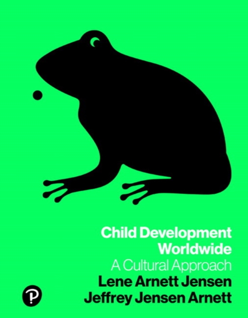 Child Development Worldwide : A Cultural Approach, Hardback Book
