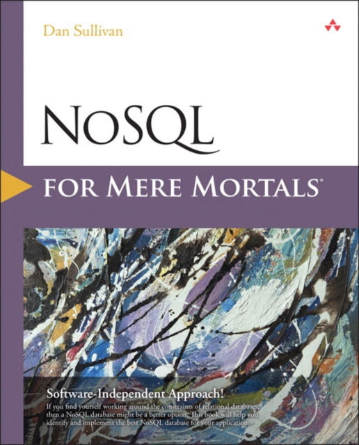 NoSQL for Mere Mortals, Paperback / softback Book