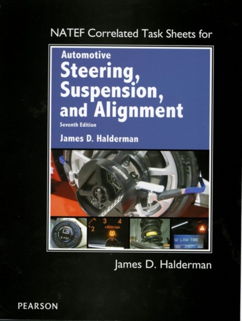 NATEF Correlated Task Sheets for Automotive Steering, Suspension & Alignment, Paperback / softback Book