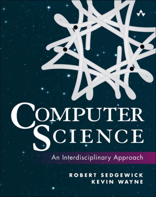 Computer Science : An Interdisciplinary Approach, Hardback Book