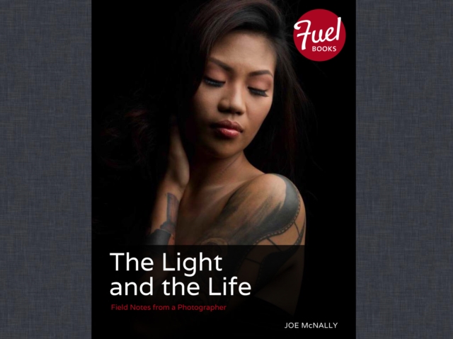 Light and the Life, The : Field Notes from a Photographer, EPUB eBook