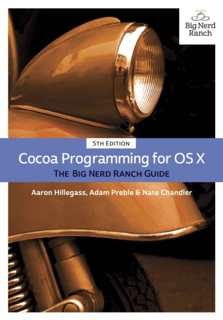 Cocoa Programming for OS X : The Big Nerd Ranch Guide, PDF eBook