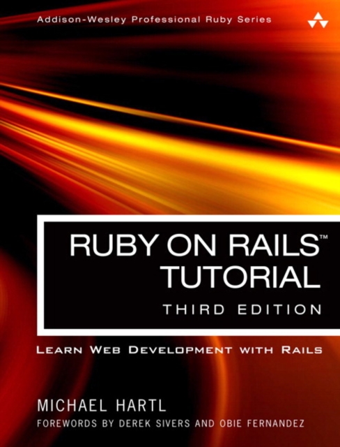 Ruby on Rails Tutorial : Learn Web Development with Rails, Paperback Book
