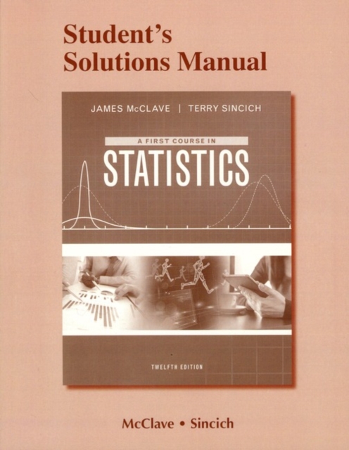 Student Solutions Manual for First Course in Statistics, A, Paperback / softback Book