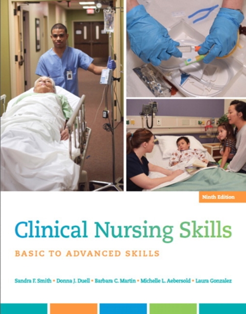 Clinical Nursing Skills : Basic to Advanced Skills, Paperback / softback Book