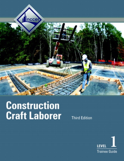 Construction Craft Laborer Trainee Guide, Level 1, Paperback / softback Book