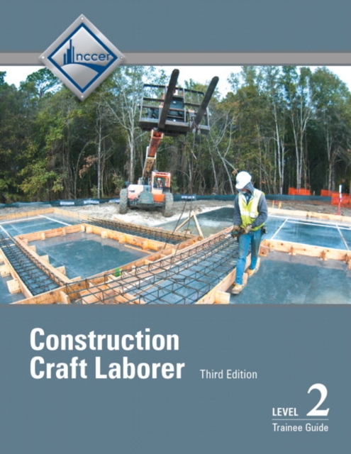 Construction Craft Laborer Trainee Guide, Level 2, Paperback / softback Book