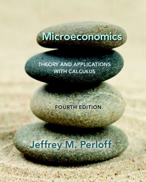 Microeconomics : Theory and Applications with Calculus, Hardback Book