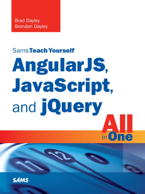 AngularJS, JavaScript, and jQuery All in One, Sams Teach Yourself, EPUB eBook