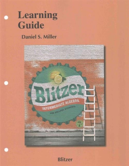 Learning Guide for Intermediate Algebra for College Students, Loose-leaf Book