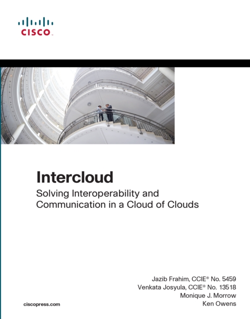 Intercloud : Solving Interoperability and Communication in a Cloud of Clouds, EPUB eBook