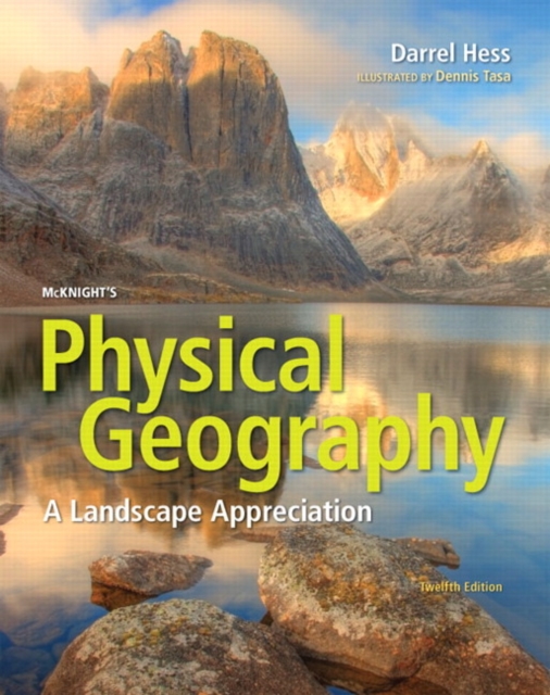 McKnight's Physical Geography : A Landscape Appreciation, Hardback Book