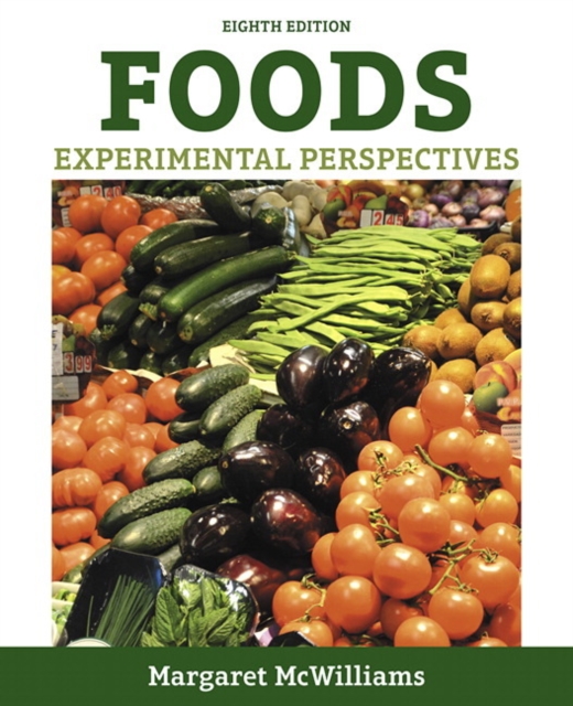 Foods : Experimental Perspectives, Hardback Book