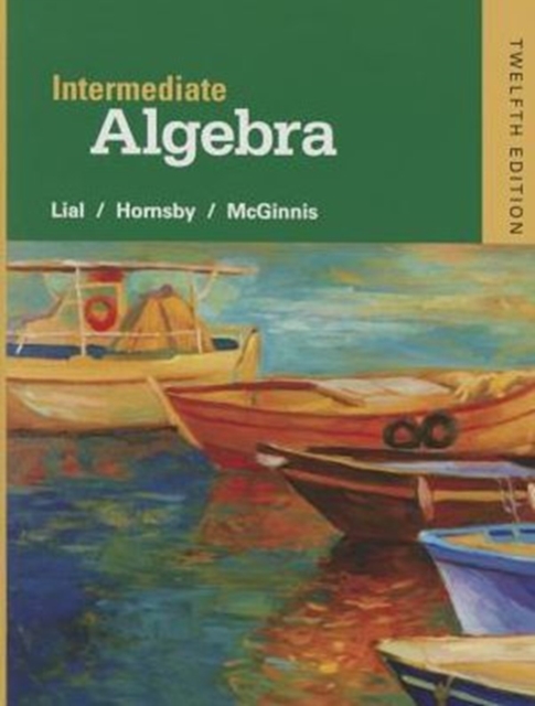 Intermediate Algebra with Integrated Review plus MyLab Math, Mixed media product Book