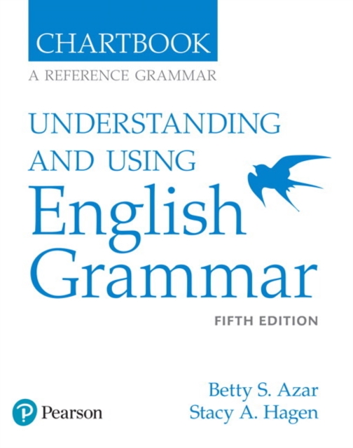 Azar-Hagen Grammar - (AE) - 5th Edition - Chartbook - Understanding and Using English Grammar, Paperback / softback Book