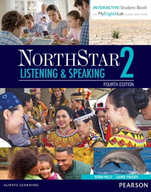 NorthStar Listening and Speaking 2 with Interactive Student Book access code and MyEnglishLab, Mixed media product Book