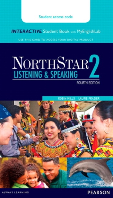 NorthStar Listening & Speaking 2 Interactive Student Book with MyLab English (Access Code Card), Multiple-component retail product Book