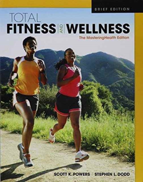 Total Fitness & Wellness, The Mastering Health Edition, Brief Edition, Paperback / softback Book
