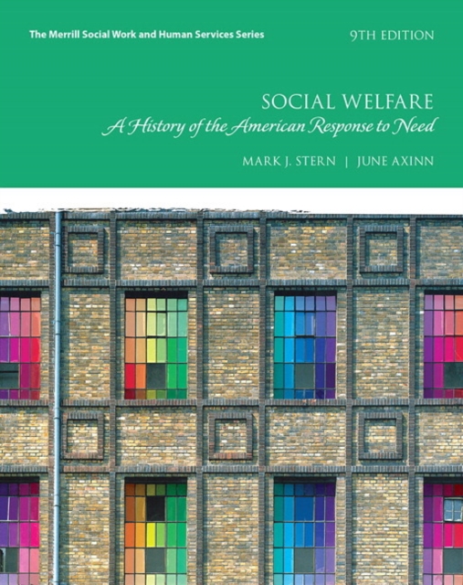 Social Welfare : A History of the American Response to Need, with Enhanced Pearson eText -- Access Card Package, Mixed media product Book