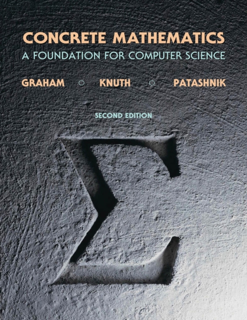 Concrete Mathematics : A Foundation for Computer Science, PDF eBook