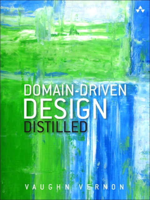 Domain-Driven Design Distilled, Paperback / softback Book