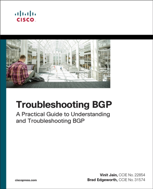 Troubleshooting BGP : A Practical Guide to Understanding and Troubleshooting BGP, PDF eBook
