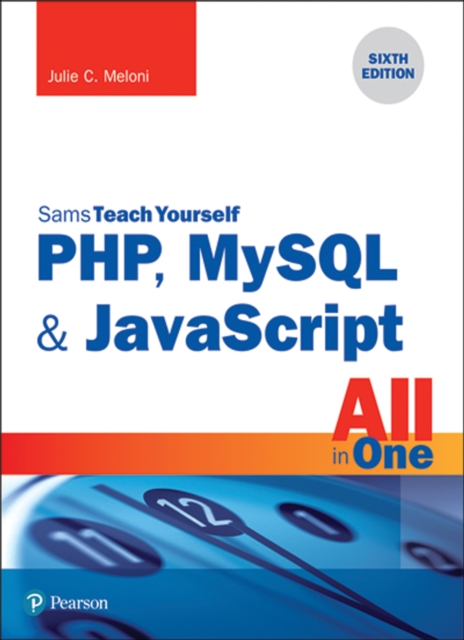 PHP, MySQL & JavaScript All in One, Sams Teach Yourself, PDF eBook