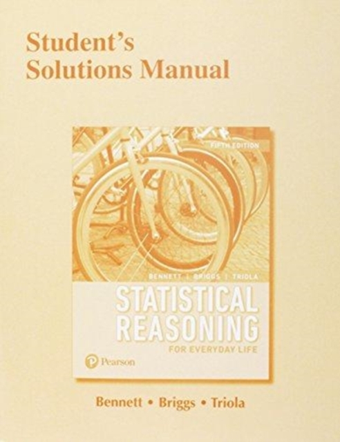 Student Solutions Manual for Statistical Reasoning for Everyday Life, Paperback / softback Book