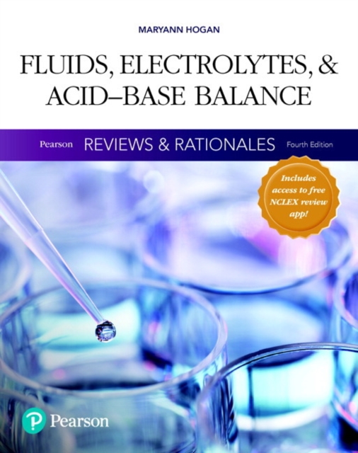 Pearson Reviews & Rationales : Fluids, Electrolytes, & Acid-Base Balance with Nursing Reviews & Rationales, Paperback / softback Book