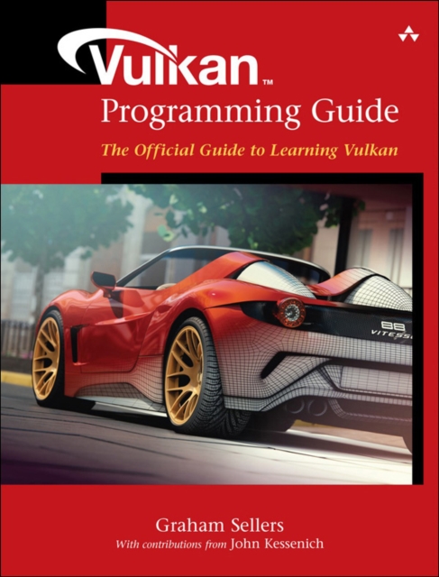 Vulkan Programming Guide : The Official Guide to Learning Vulkan, EPUB eBook