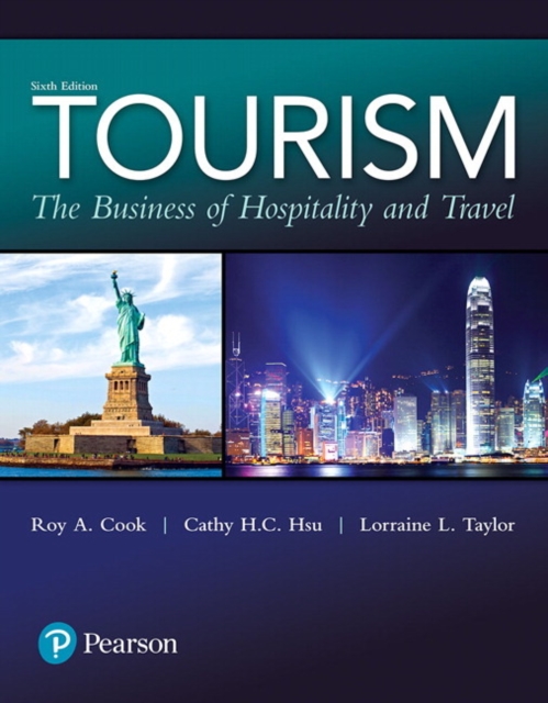 Tourism : The Business of Hospitality and Travel, Paperback Book