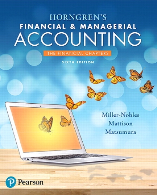 Horngren's Financial & Managerial Accounting, The Financial Chapters, Paperback / softback Book